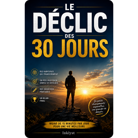 Le Déclic Des 30 Jours